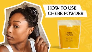 How To Use Chebe Powder [upl. by Aaronson]