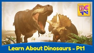 Learn About Dinosaurs Part 1  TRex Triceratops and More  Educational Video for Kids [upl. by Atinuaj170]