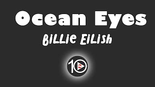 Billie Eilish  Ocean Eyes 10 Hour NIGHT LIGHT Version [upl. by Annaig]