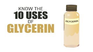 Know the Best 10 Uses of Glycerin [upl. by Avi]