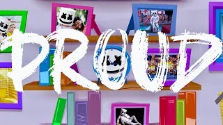 Marshmello  Proud Official Lyric Video [upl. by Akcirred]