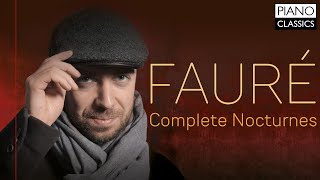 Fauré Complete Nocturnes [upl. by Angus]