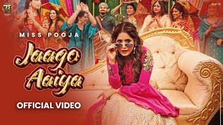 Jaago Aaiya Official VideoMiss Pooja  Dj Raj Minocha Tahliwood Records  Latest Punjabi Song 2025 [upl. by Dwinnell881]