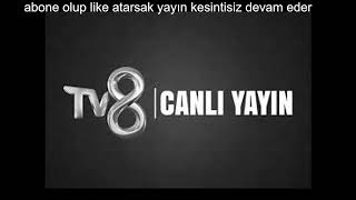 Tv8 Canlı yayın [upl. by Enilekcaj]