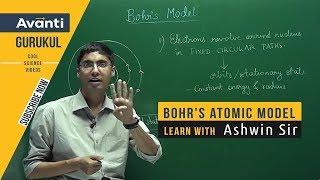 11C02  Atomic Structure  Bohrs Atomic Model and Postulates  Ashwin Sir [upl. by Dorkas]