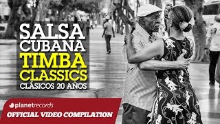 SALSA CUBANA  TIMBA CLASSICS CLÁSICOS 20 AÑOS ► VIDEO HIT MIX COMPILATION [upl. by Faunie]