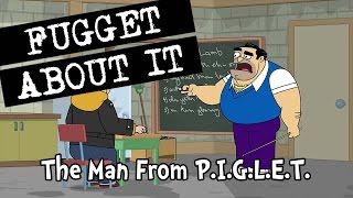 The Man From PIGLET  Fugget About It  Adult Cartoon  Full Episode  TV Show [upl. by Nilya]