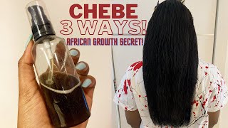 Three Ways To Use CHEBE For Rapid Hair Growth  AFRICAN HAIR GROWTH SECRET [upl. by Ekram]