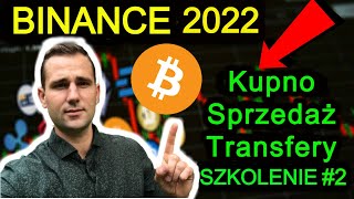 Binance 2023 Poradnik Jak Kupić i Jak Sprzedać Jak Wysłać Bitcoin i Kryptowaluty zna Giełdę [upl. by Aiclid593]