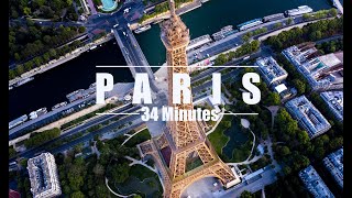 33 Minutes Paris France Drone [upl. by Franciska]