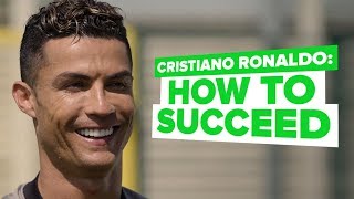 Cristiano Ronaldo interview  CR7 reveals how to succeed [upl. by Neelhtac]