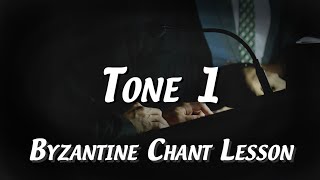 Tone 1  Byzantine Chant Lesson [upl. by Hammel]