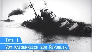 Die Warnung von Weimar  Teil 1 Vom Kaiserreich zur Republik [upl. by Annayat74]