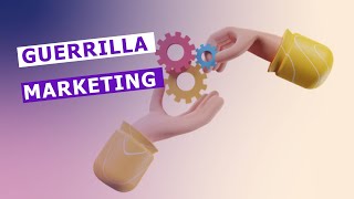 Guerrilla Marketing [upl. by Assirrem]