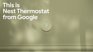 Introducing the new Nest Thermostat from Google [upl. by Geldens]