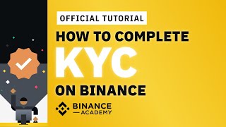 How to Complete Identity VerificationKYC on Binance  Binance Official Guide [upl. by Lucille]