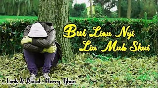 Bui Liau Nyi Liu Muk Shui  Herry Tjhen Hakka Lagu Hakka Kalimantan [upl. by Dikmen]