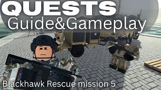 QuestsGuideampGameplay  Blackhawk Rescue Mission 5 [upl. by Nnahgiel]