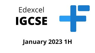 IGCSE Maths Edexcel January 2023 1H [upl. by Ardnasirhc]