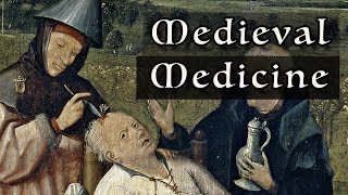 Medieval Medicine Everything You Need To Know [upl. by Netsryk]