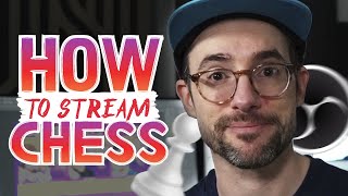 How to Stream Chess [upl. by Anauqal]