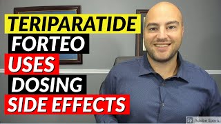 Teriparatide Forteo  Pharmacist Review  Uses Dosing Side Effects [upl. by Yltsew]