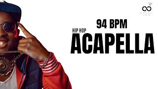 94 BPM ACAPELLA RAP  STUDIO VOCAL SAMPLES [upl. by Cuttler]