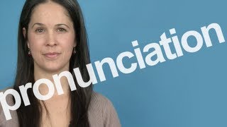 How to Pronounce PRONUNCIATION in American English [upl. by Aver]