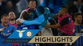 LAZIO 23 INTER  HIGHLIGHTS  Matchday 38  Serie A TIM 201718 [upl. by Doretta]