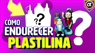 CÓMO ENDURECER LA PLASTILINA  Tutorial y misterio resuelto [upl. by Shadow]