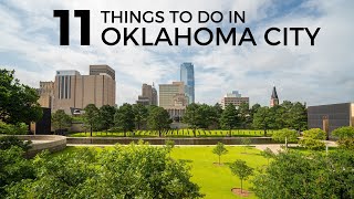 11 Things to do in Oklahoma City [upl. by Strephon486]