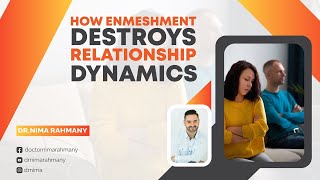 How Enmeshment Destroys Relationships [upl. by Atteiluj657]