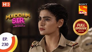 Maddam sir  Ep 230  Full Episode  14th June 2021 [upl. by Eyahsal]