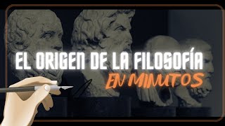 ORIGEN DE LA FILOSOFÍA en 3 minutos [upl. by Twelve]