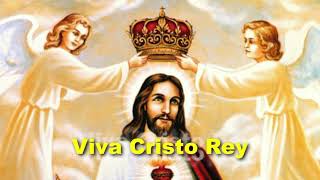 Que viva mi Cristo [upl. by Eimmac]