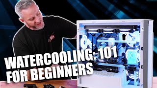 Beginners Guide to Watercooling Easy to Understand Tutorial [upl. by Jerrine]