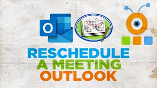 How to Reschedule a Meeting in Outlook [upl. by Aknaib838]