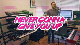 Rick Astley  Never Gonna Give You Up cover [upl. by Al]