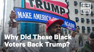 Black Voters Explain Why They Supported Trump in 2020  NowThis [upl. by Sasnak744]