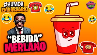 ✅El Empresario de Artistas Loquillo BEBIDA MERLANO  Humor [upl. by Aman]