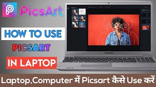 How To Use Picsart In Pc amp Laptop Window 7810  Pc amp Laptop Me Photo Edit Kaise Kare [upl. by Elatsyrc326]