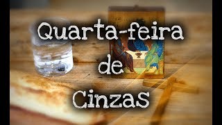 Quartafeira de CINZAS  O que um católico precisa saber [upl. by Horbal]