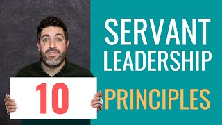 10 Principles of SERVANT LEADERSHIP [upl. by Body]