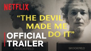 THE DEVIL ON TRIAL  Official Trailer  Netflix [upl. by Lolanthe]