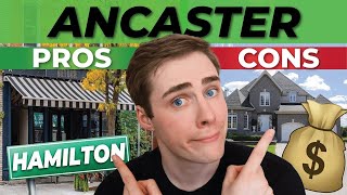 The Truth About Ancaster Pros amp Cons of Living Here in Hamilton Ontario [upl. by Animaj]