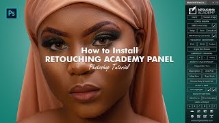 How To Install Retouching Academy in Photoshop v32  2019 [upl. by Gage]