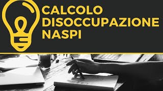 Come si calcola la disoccupazione Naspi [upl. by Brecher]