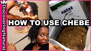 How to Use CHEBE Powder to Moisturize Dry Natural Hair [upl. by Andrews673]