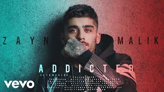 ZAYN  Addicted [upl. by Wesle630]