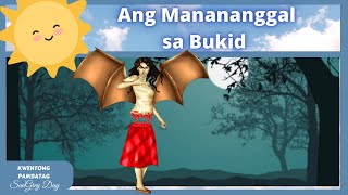 Ang Manananggal sa Bukid 2022 II Kwentong pambata tagalog ll Kaalaman ll SunGrey Day [upl. by Enyawed]